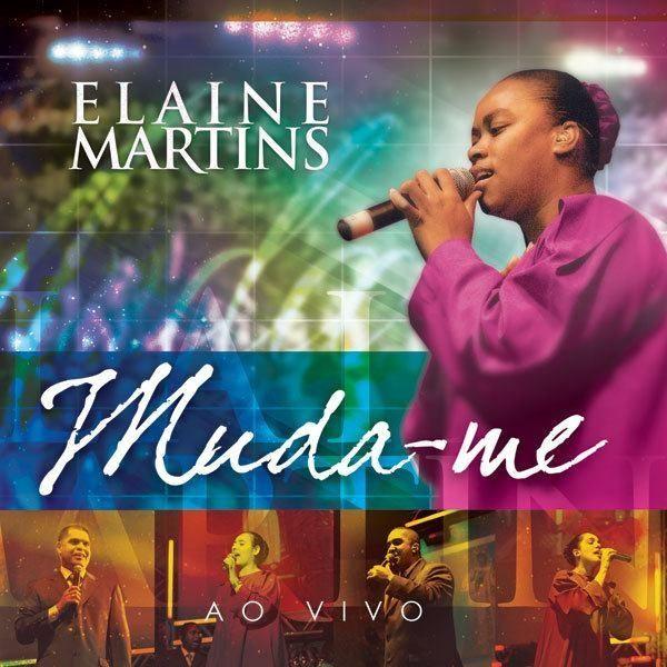 Portada de Álbum "Muda-me (Ao Vivo)", de Elaine Martins