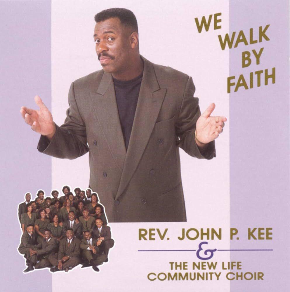 Portada de Álbum "We Walk By Fait", de John P. Kee
