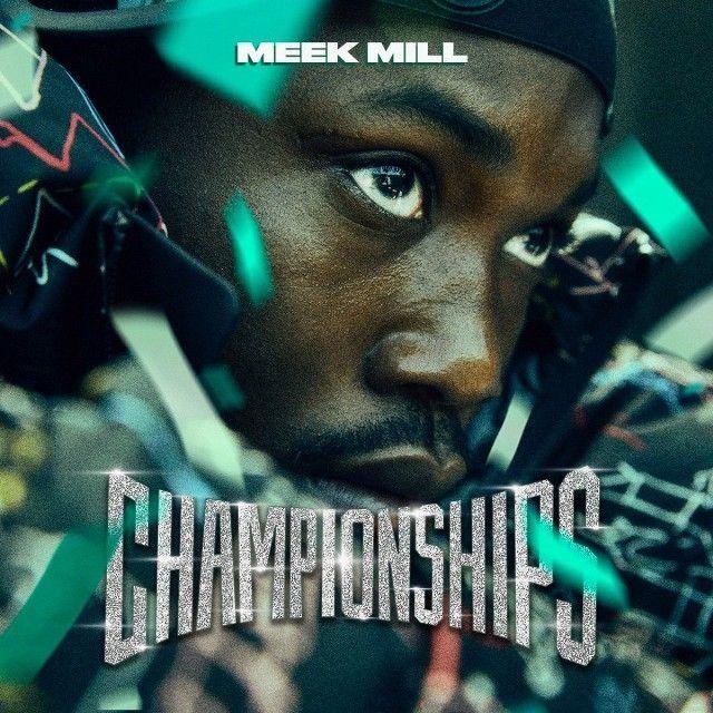 Capa do Álbum "CHAMPIONSHIPS", de Meek Mill