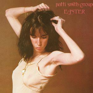 Portada de Álbum "Easter", de Patti Smith