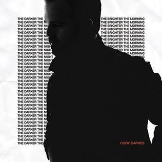 Capa do Álbum "The Darker The Night/The Brighter The Morning", de Cody Carnes