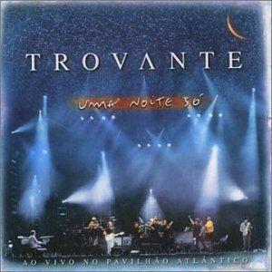 Portada de Álbum "Uma Noite Só", de Trovante