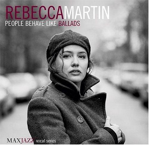 Portada de Álbum "People Behave Like Ballads", de Rebecca Martin