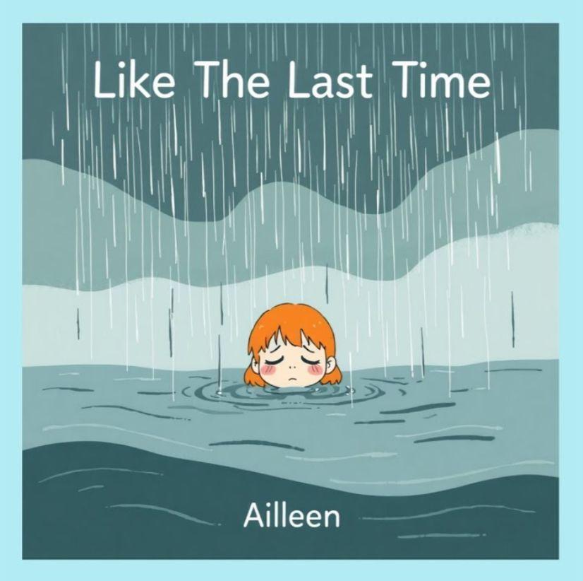 Portada de Sencillo/EP "Like The Last Time", de Ailleen