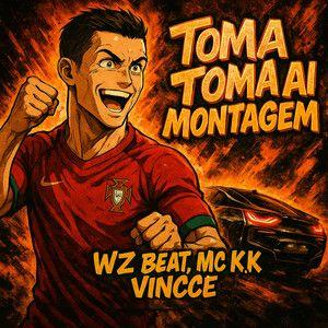 Capa do Single/EP "Toma Toma Ai MONTAGEM", de WZ Beat