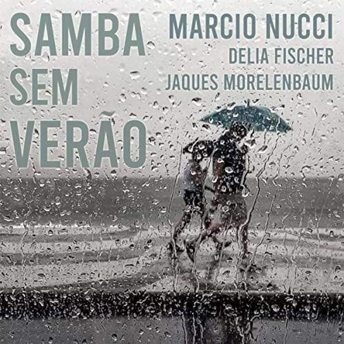 Portada de Sencillo/EP "Samba Sem Verão", de Marcio Nucci