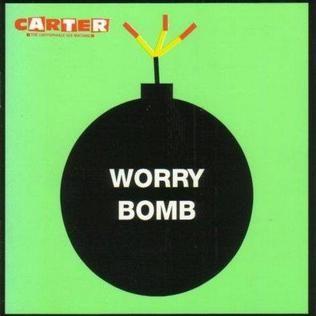 Portada de Álbum "Worry Bomb", de Carter The Unstoppable Sex Machine