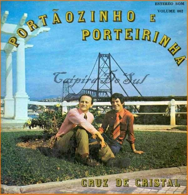 Portada de Álbum "Cruz De Cristal", de Portãozinho e Porteirinha