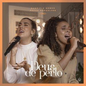 Portada de Sencillo/EP "Deus de Perto (part. Rapha Gonçalves)", de Gabriela Gomes