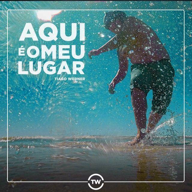 Capa do Single/EP "Aqui É o Meu Lugar", de Tiago Werner
