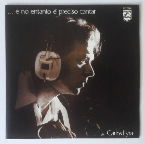 Portada de Álbum "…e no Entanto é Preciso Cantar", de Carlos Lyra