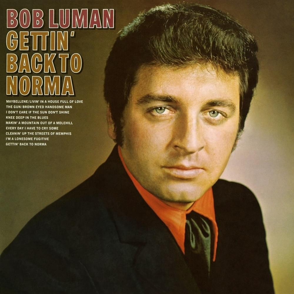 Portada de Álbum "Gettin' Back To Norma", de Bob Luman