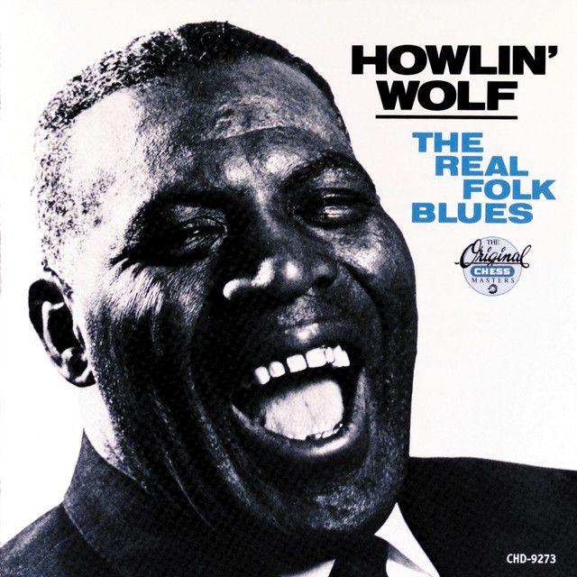 Portada de Álbum "The Real Folk Blues", de Howlin' Wolf