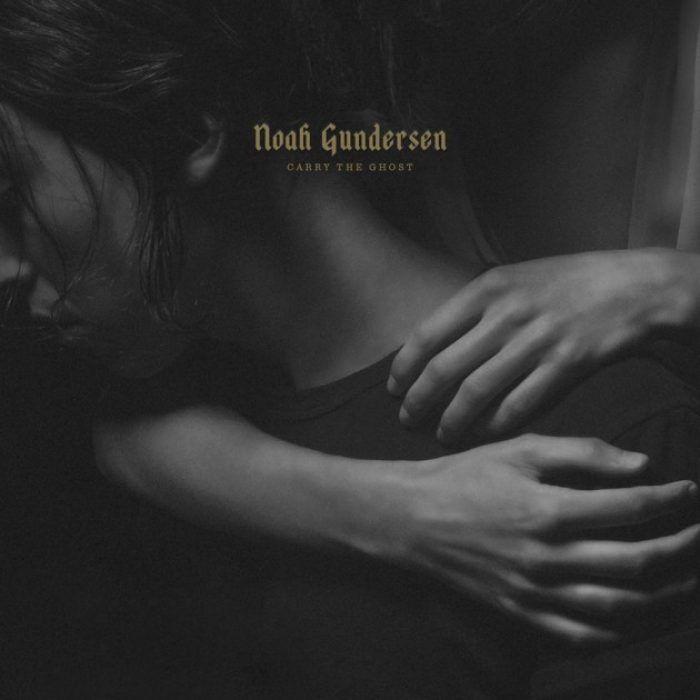 Portada de Álbum "Carry The Ghost", de Noah Gundersen