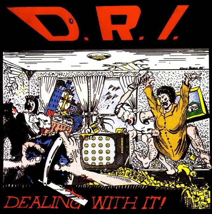 Portada de Álbum "Dealing With It", de D.R.I. (Dirty Rotten Imbeciles)