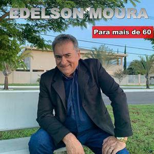 Capa do Álbum "Para Mais de 60", de Edelson Moura