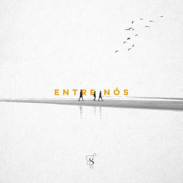Single/EP cover of "Entre Nós" by Projeto Sola