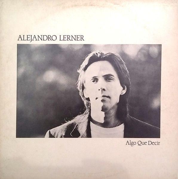 Portada de Álbum "Algo Que Decir", de Alejandro Lerner