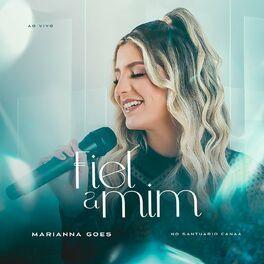Portada de Sencillo/EP "Fiel a Mim (Ao Vivo)", de Marianna Goes