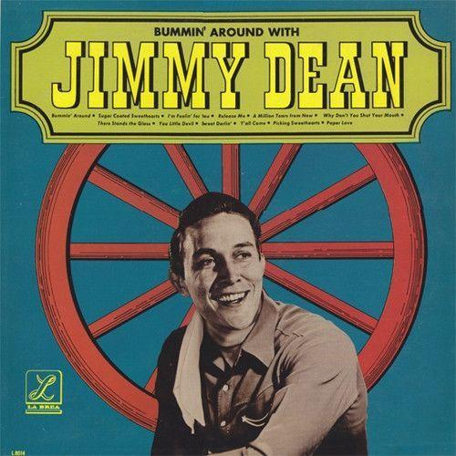 Portada de Álbum "Bummin' Around With Jimmy Dean", de Jimmy Dean