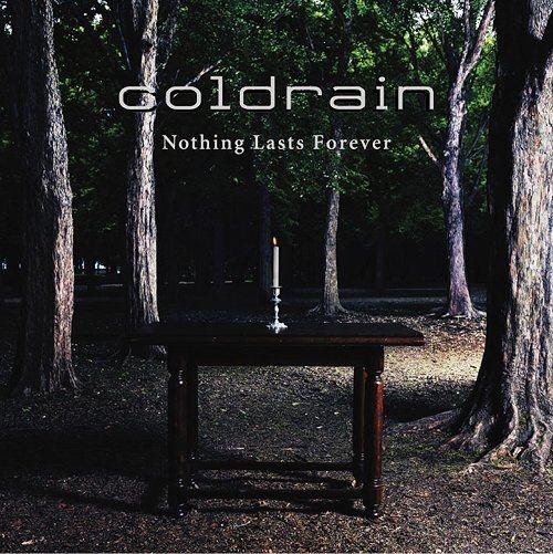 Album cover of "Nothing Lasts Forever" by Coldrain