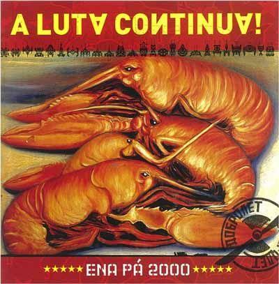 Capa do Álbum "A Luta Continua!", de Ena Pá 2000