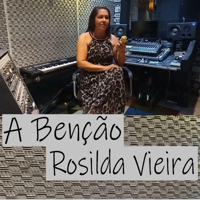 Portada de Sencillo/EP "A Benção ", de Rosilda Vieira