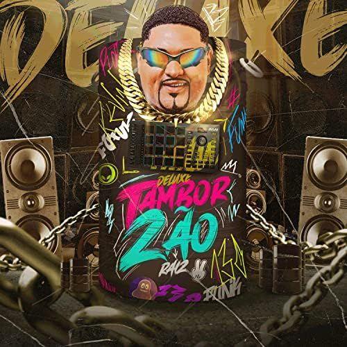 Portada de Álbum "Tamborzão Raiz (Deluxe)", de MC Kevin o Chris