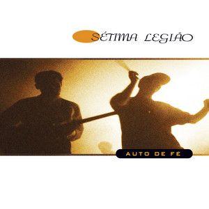 Capa do Álbum "Auto De Fé", de Sétima Legião