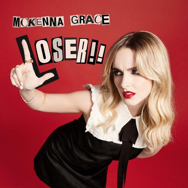 Capa do Single/EP "LOSER!!", de McKenna Grace