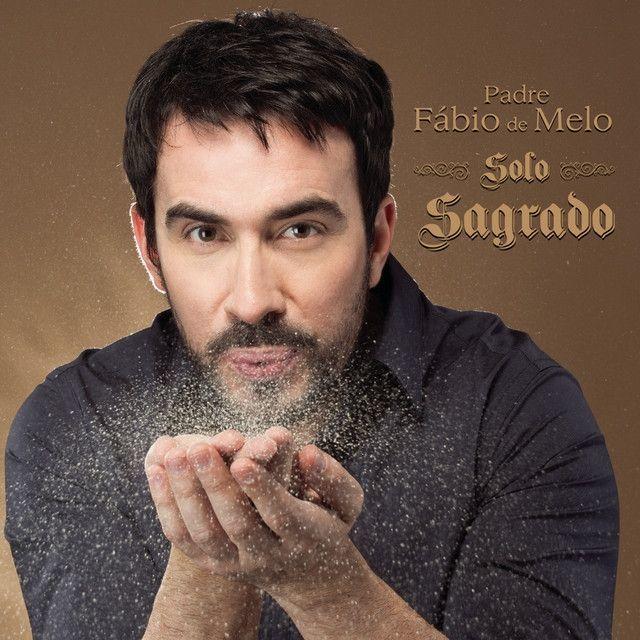 Portada de Álbum "Solo Sagrado", de Padre Fábio De Melo
