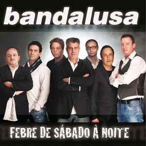 Capa do Álbum "Febre De Sábado À Noite", de Bandalusa