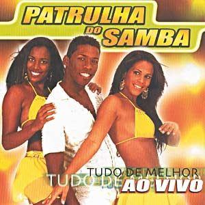Portada de Álbum "Tudo De Melhor - Ao Vivo", de Patrulha do Samba