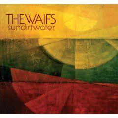 Portada de Álbum "Sundirtwater", de The Waifs