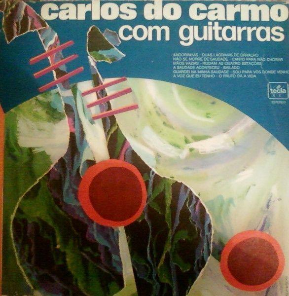 Portada de Álbum "Carlos Do Carmo Com Guitarras", de Carlos do Carmo