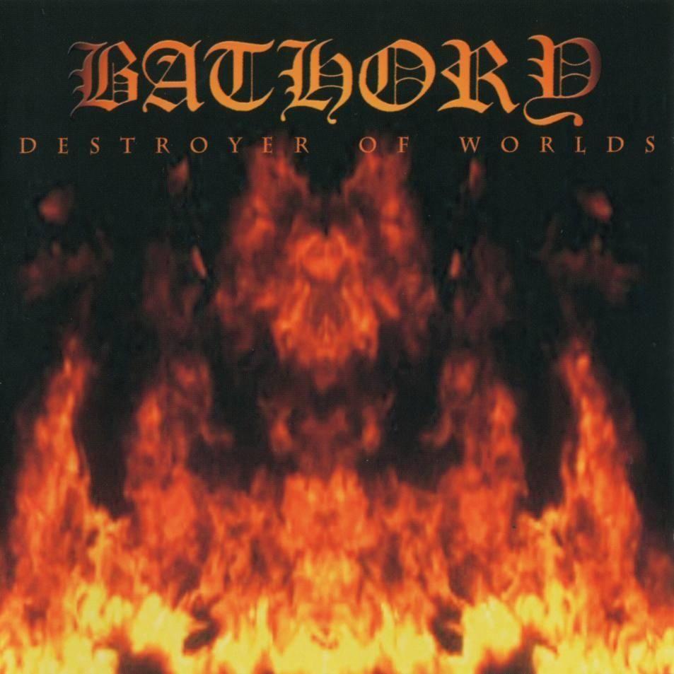 Capa do Álbum "Destroyer Of Worlds", de Bathory