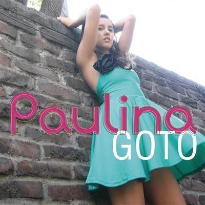 Portada de Álbum "Paulina Goto", de Paulina Goto