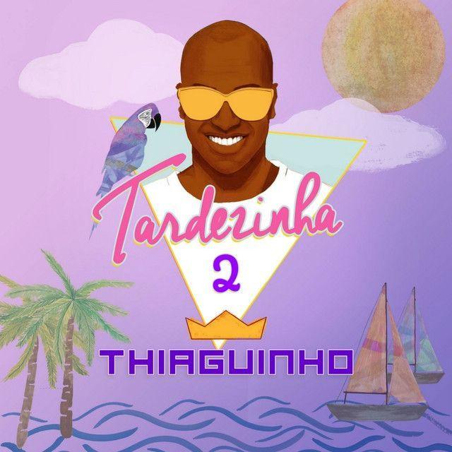 Album cover of "Tardezinha 2 (Ao Vivo)" by Thiaguinho