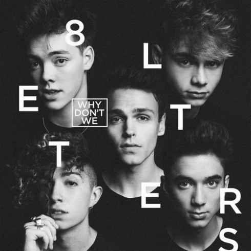 Portada de Álbum "8 Letters", de Why Don't We
