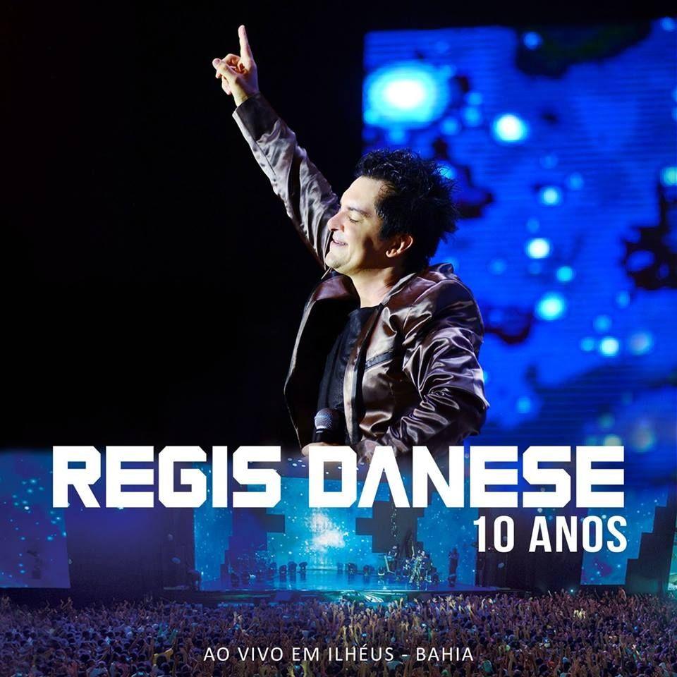 Capa do Álbum "10 Anos", de Regis Danese