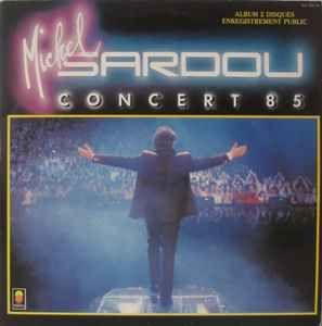 Portada de Álbum "Concert 85", de Michel Sardou