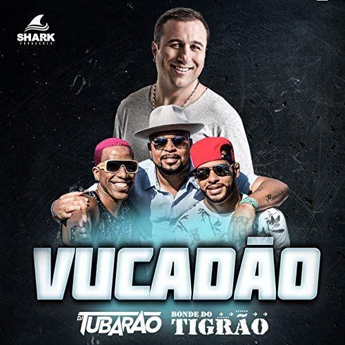 Portada de Sencillo/EP "Vucadão", de Bonde do Tigrão
