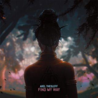 Portada de Sencillo/EP "Find My Way", de Axel Thesleff