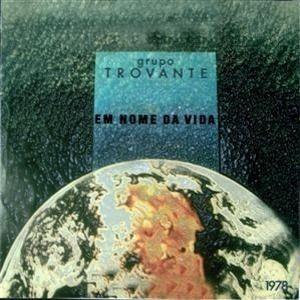 Portada de Álbum "Em Nome da Vida", de Trovante