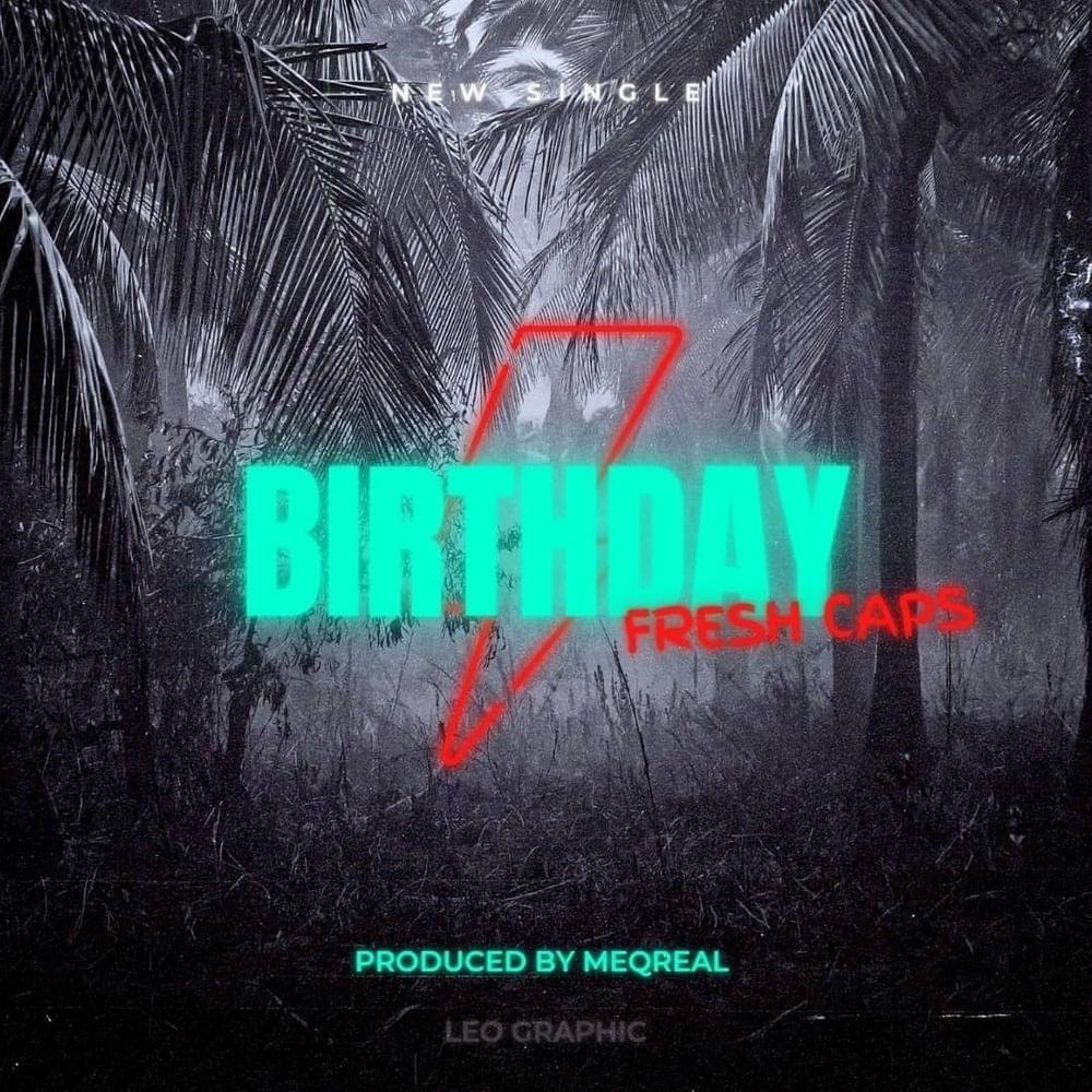 Portada de Sencillo/EP "Birthday ", de Fresh caps
