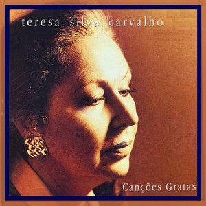 Portada de Álbum "Canções Gratas", de Teresa Silva Carvalho