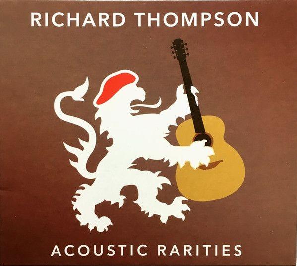 Portada de Álbum "Acoustic Rarities", de Richard Thompson