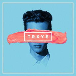 Capa do Single/EP "TRXYE", de Troye Sivan