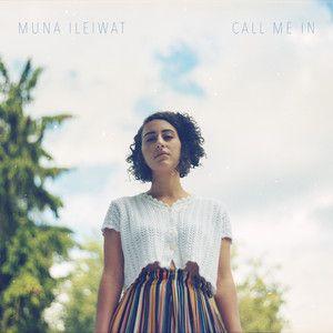 Portada de Sencillo/EP "Call Me In", de Muna Ileiwat