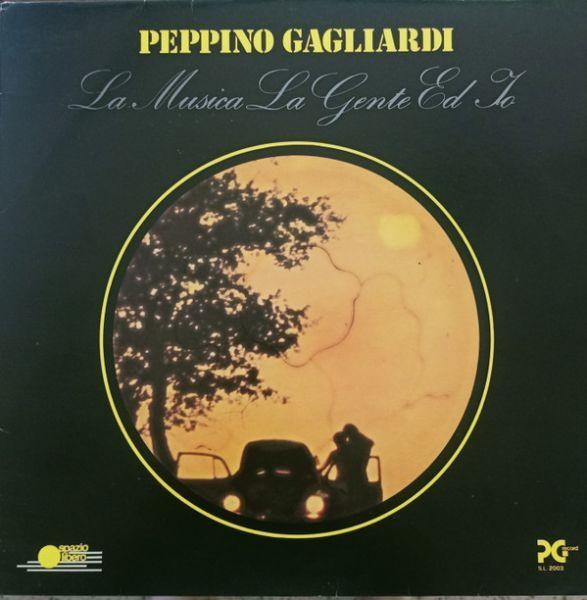 Album cover of "la Musica, la Gente ed io" by Peppino Gagliardi